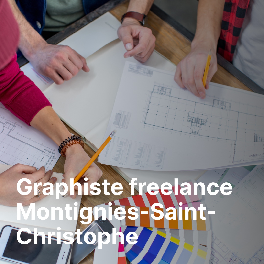 graphiste freelance Montignies-Saint-Christophe